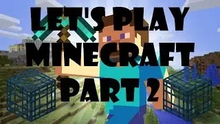 Let's Play Minecraft Part 2 - Dungeon!