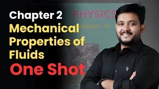 Mechanical Properties of Fluids One Shot 🔥 | Chaper 2| Maharashtra State Board | #boards #boardexam