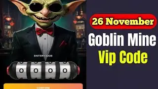 Goblin Mine Game Vip Code 26 November | Goblin Mine Game Code Today | Goblin Mine Game Code