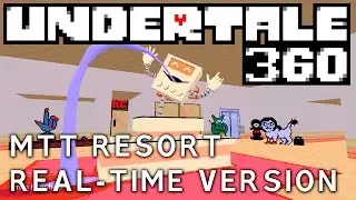 MTT Resort 360 (seamless motion): Undertale 360 Project #23