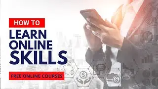 Top Best Websites To Learn A Skill Online | Top 6 Free Online Courses Websites in 2022