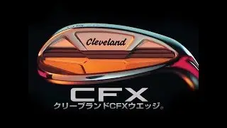 【Cleveland Golf】CFXウエッジ