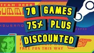 Over 70 Best Deals Highly Discounted (75% & More) | Steam Summer Sale 2022 | Indie Games, AAA Games
