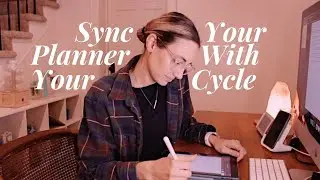 Sync Your Monthly Planner With Your Cycle for Balance & Productivity ✨