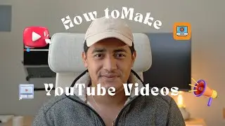 How to Make YouTube Videos 2023 | Brainstorm, Shoot, Edit, Post, Grow