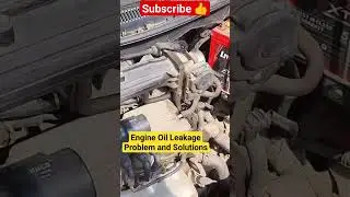 engine oil leakage problem and solutions #shorts #engineoil #leakage