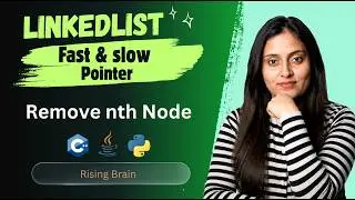 Nth Node from End of Linked List | Brute Force & Two Pointer Approach | Java, Python & C++