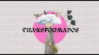 Transformados - Yocabed Blanco