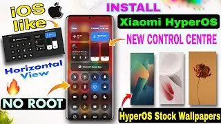 Install New HyperOS Control Centre😍& HyperOS Stock Wallpapers in Miui - Without Root🔥