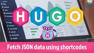 Hugo SSG | Fetching Local and Remote JSON Data using shortcodes