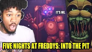 HE'S BACK?! - Five Nights At Freddy's : Into The Pit