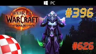 World of Warcraft #626 01.09.2024 [Ainakul lvl 70] Dalaran EU