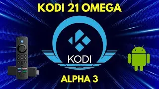 How to Install Kodi 21 Omega Alpha 3 on Firestick/Android/Windows - October 2024