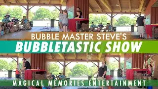 Bubble Master Steve's Bubbletastic Show