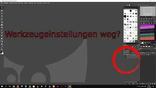 Gimp Werkzeugeinstellungen sind weg