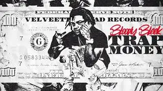 Bloody Bleek - Trap Money (Official Audio)