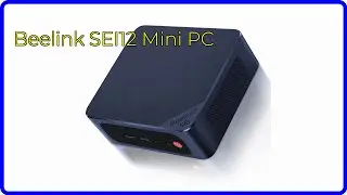REVIEW (2026): Beelink SEI12 Mini PC. ESSENTIAL details.