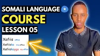 Somali language course - Lesson 05  Vocabulary about things in the house  & possessives lesson 01