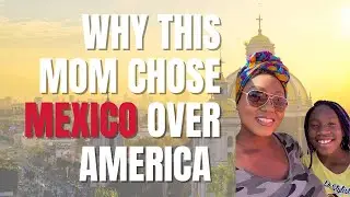 Why This Mom Chose Mexico Over America | Digital Nomad Mom | Black Women Abroad