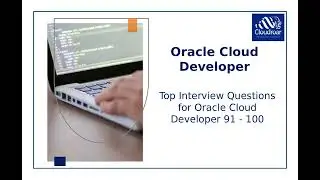 Top 10 Oracle Cloud Developer Interview Questions and Answers For 2025 | Part 40