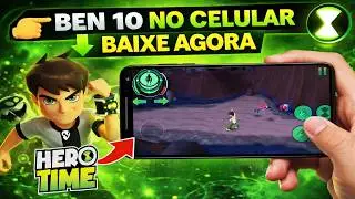 BEN 10 HERO TIME NO CELULAR! COMO BAIXAR E JOGAR AGORA (TUTORIAL)