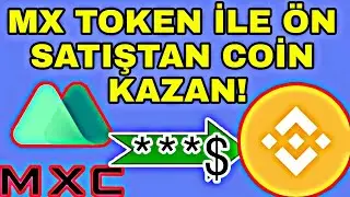 MX TOKEN İLE BEDAVA COİN KAZAN! MX TOKEN ANALİZ MEXC BORSASI!