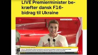 Pressemøde om F16 Mette F og Zelensky, Sønderjylland 20-8-2023 - Russisk Roulette
