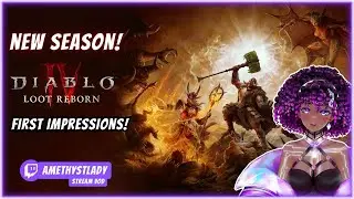 Diablo 4 Season 4! First Impressions! | Diablo 4 Loot Reborn | AmethystLady