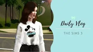 💖DAILY VLOG💖  ~ The sims 3