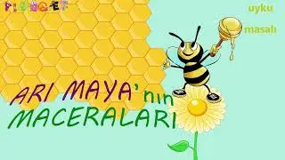 ARI MAYA - Türkçe Masal Dinle