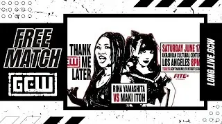 GCW - [FREE MATCH] Maki Itoh vs Rina Yamashita | 