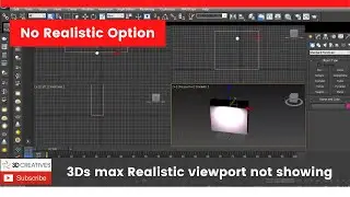 3ds max realistic viewport not showing //3DCreatives