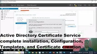 Active Directory Certificate Service Installation, Configuration, Templates, and Create Certificate