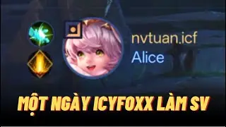 Cầm Alice đi rừng cùng icyfoxx - tác dụng của chọn đúng nền văn minh | Liên quân mobile