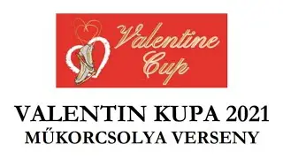 VALENTIN KUPA 2021 MŰKORCSOLYA VERSENY