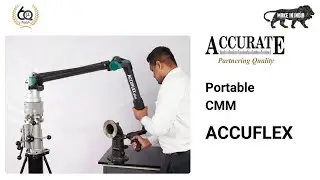 Accurate - ACCUFLEX Portable CMM - Game-changer in precision measurement for manufacturing!