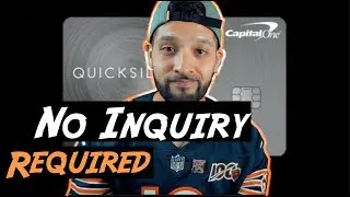Capital One QuickSilver with NO INQUIRY!!! || BUILD YOUR CREDIT!!!