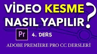 Video Kesmek Nasıl Yapılır? Adobe Premiere Pro CC dersleri (Q&W tekniği)