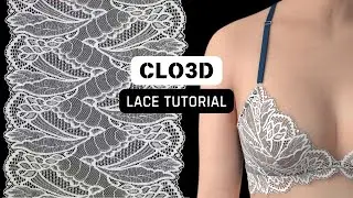 CLO3D - Lace Tutorial