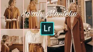 how to edit like  Sarah Mantelin - (Lightroom Tutorial and Free Dng)