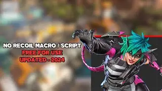No Recoil Script for Apex Legends / FREE FOR USE *2024*