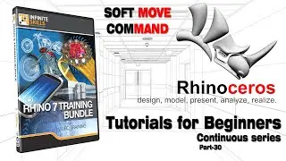 Rhino Tutorials for beginners | Rhinoceros 3D | Part 30 | Soft Move Command