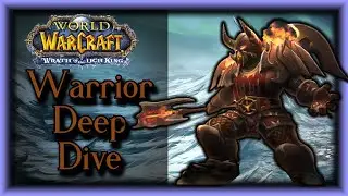 WOTLK Classic - Warrior Deep Dive  - The Classic Life EP #25 w/ Sarthe, Zirene, Beanne & Babyhoof