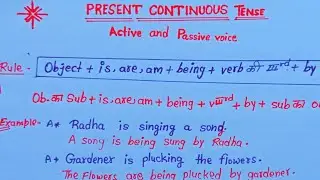 Active and passive voicepresent continuous tense
