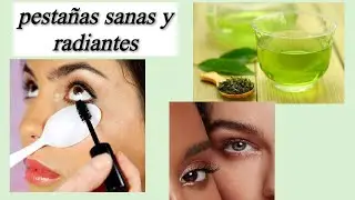 IDEAS PARA HACER CRECER TUS PESTAÑAS