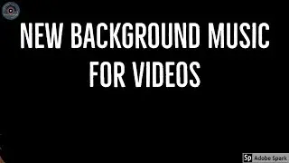 (No Copyright)Latest New Background Music For Videos.