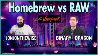 Homebrew Vs Rules As Written With Binary_Dragon