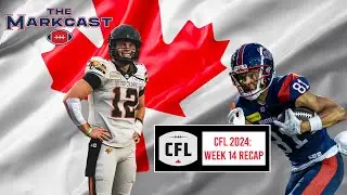 CFL Week 14 Results + Reactions! Winners and Losers From CFL 2024 Week 14!!