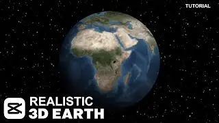 How to make rotating 3D earth in Capcut