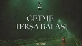 Getme Tersa Balası - Şehriyâr